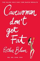   Cavewomen Don't Get Fat