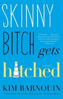   Skinny Bitch Gets Hitched