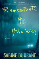   Remember Me This Way