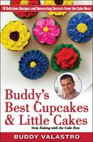   Buddy's Best Cupcakes & Little Cakes (from Baking with the Cake Boss)