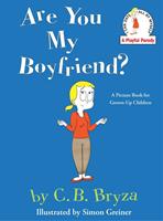   Are You My Boyfriend?