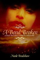   A Bond Broken