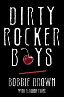   Dirty Rocker Boys