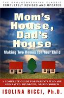   Mom's House, Dad's House