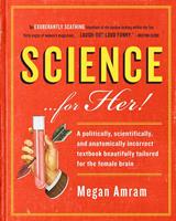   Science...For Her!