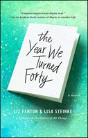   The Year We Turned Forty
