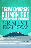   Snows of Kilimanjaro and Other Stories