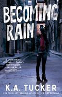   Becoming Rain