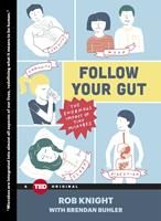   Follow Your Gut