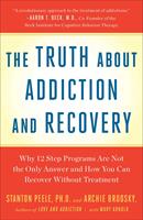   Truth About Addiction and Recovery