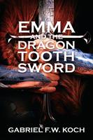  Emma and the Dragon Tooth Sword