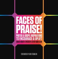   Faces of Praise!