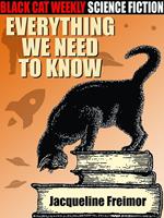   Everything We Need to Know