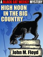   High Noon in the Big Country