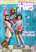   Two Cool for School