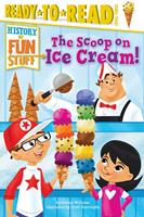   The Scoop on Ice Cream!