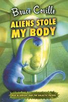   Aliens Stole My Body
