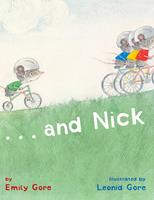   And Nick