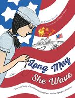   Long May She Wave