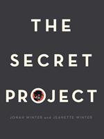   The Secret Project