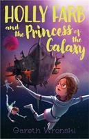   Holly Farb and the Princess of the Galaxy