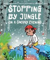   Stopping by Jungle on a Snowy Evening