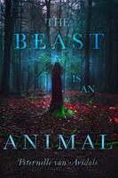  The Beast Is an Animal