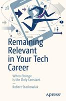   Remaining Relevant in Your Tech Career