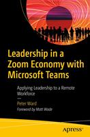   Leadership in a Zoom Economy with Microsoft Teams
