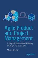   Agile Product and Project Management