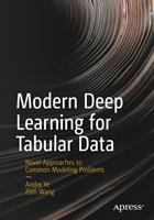   Modern Deep Learning for Tabular Data