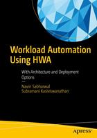  Workload Automation Using HWA