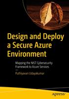   Design and Deploy a Secure Azure Environment