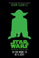 Star Wars: The Empire Strikes Back: So You Want to Be a Jedi?