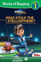 World of Reading: Miles From Tomorrowland: Who Stole the Stellosphere?