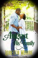   August His Family