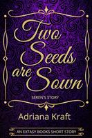   Two Seeds are Sown
