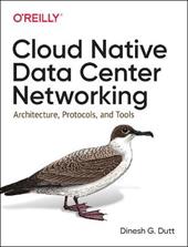 Cloud Native Data-Center Networking