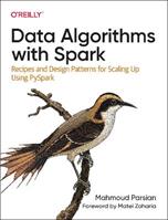 Data Algorithms with Spark - Mahmoud Parsian - Libro O'Reilly Media | Libraccio.it