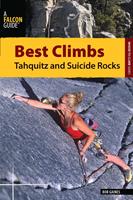   Best Climbs Tahquitz and Suicide Rocks
