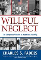   Willful Neglect
