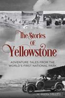   Stories of Yellowstone