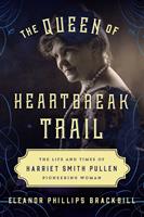   The Queen of Heartbreak Trail