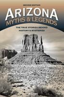   Arizona Myths and Legends