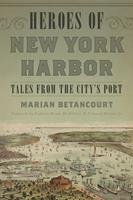   Heroes of New York Harbor