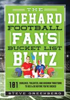 The Diehard Football Fan's Bucket List Blitz