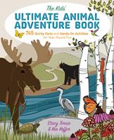The Kids'Ultimate Animal Adventure Book