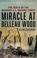   Miracle at Belleau Wood