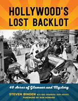   Hollywood's Lost Backlot