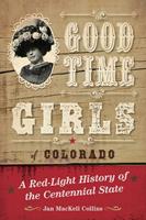   Good Time Girls of Colorado
